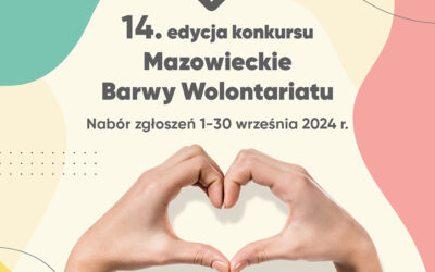 Zapraszamy do konkursu ,,Mazowieckie Barwy Wolontariatu”.