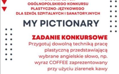 Ogłaszamy, iż nasza Szkoła przy Szpitaliku już po raz drugi organizuje ogólnopolski konkurs plastyczno-językowy dla uczniów klas 0 oraz I-III szkół podstawowych w szkołach szpitalnych i sanatoryjnych „My pictionary”. Szczegóły konkursu, załączniki oraz regulamin znajdują się w zdjęciach dołączonych do posta. Zapraszamy do udziału!