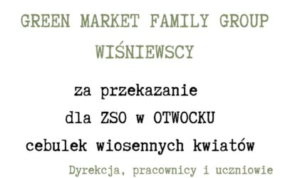 Dziękujemy GREEN MARKET FAMILY GROUP WIŚNIEWSCY za ogromny! prezencik w postaci cebulek wiosennych kwiatów.