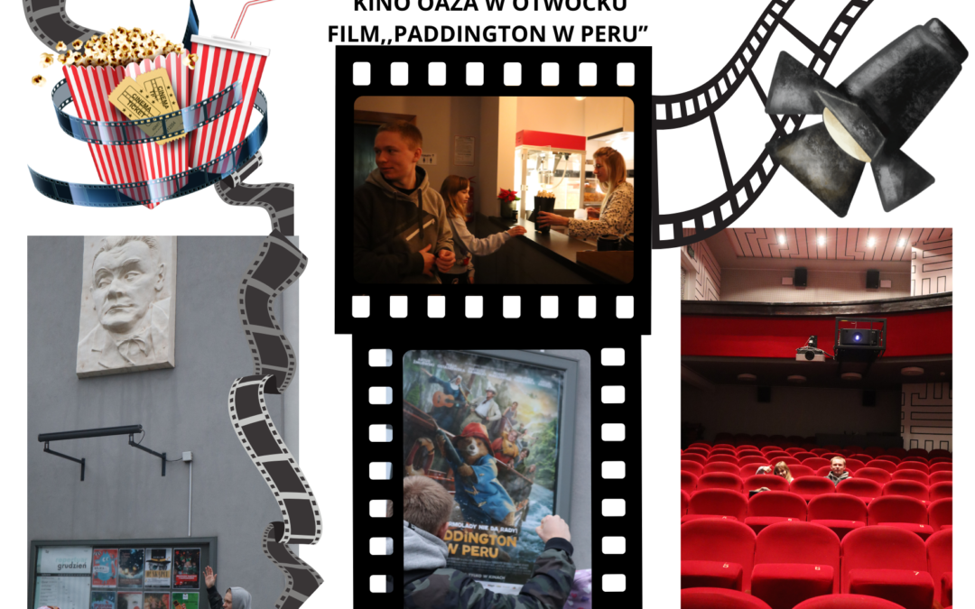 KINO OAZA W OTWOCKU FILM,,PADDINGTON W PERU’’