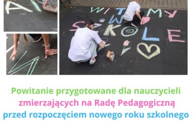 Niedługo powitamy uczniów a na razie powitanie dla nauczycieli 🙂