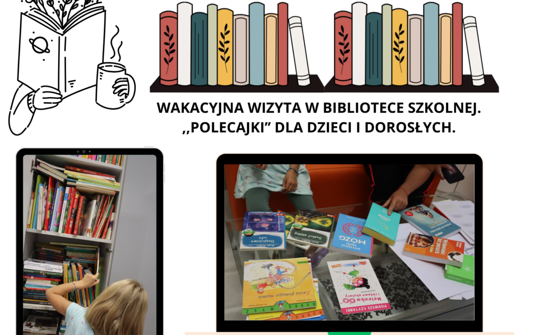 WIZYTA W BIBLIOTECE SZKOLNEJ.,,POLECAJKI’’ DLA MAMY I CÓRKI
