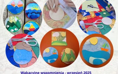 Wspominamy wakacje 🙂i tworzymy pamiątki.