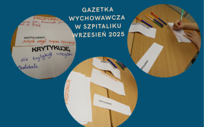 W ramach projektu edukacyjnego realizowanego w naszej szpitalnej szkole ,,Patron Szkoły Podstawowej Celestyn Freinet” poznajemy różne techniki freinetowskie. Jedną z nich jest gazetka wychowawcza, którą wypełniają anonimowo uczniowie pod koniec pobytu w szpitalu. Uczniowie mogą w niej zaproponować różne formy działalności, skrytykować co im się nie podobało i napisać czego nam gratulują.Rada pedagogiczna zawsze ustosunkowuje się do ich propozycji, krytyki. Jest to dla nas bardzo ważny element dialogu z uczniami.